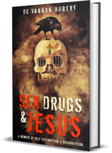 Sex Drugs and Jesus Memoir